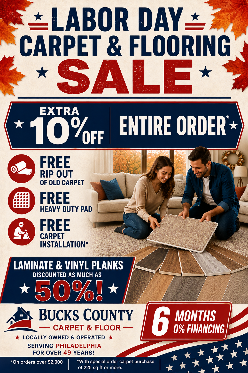 Philadelphia shop-at-home Labor Day carpet and flooring sale now through September 11, 2026. Extra 10 percent off entire order, free rip out of old carpet, free heavy duty pad, free carpet installation, laminate and vinyl planks discounted as much as 50 percent, and 6 months 0 percent financing.